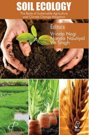 Cover of Soil Ecology the Basis of Sustainable Agriculture and Climate Change Mitigation