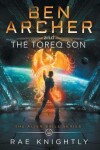 Book cover for Ben Archer and the Toreq Son