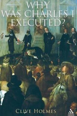 Cover of Why Was Charles I Executed?