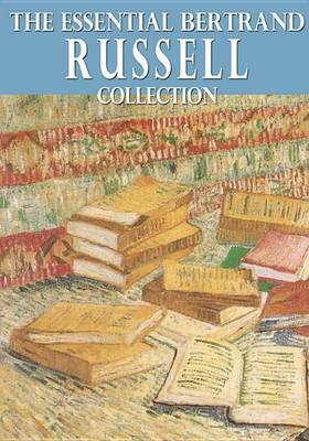 Book cover for The Essential Bertrand Russell Collection