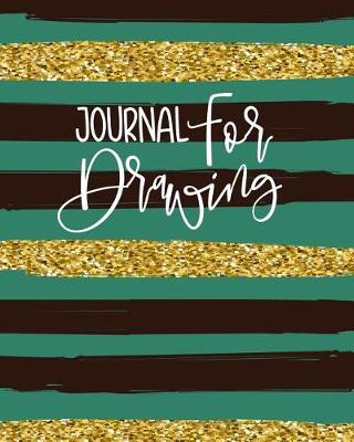 Book cover for Journal For Drawing