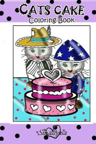 Cover of Cats Cake Coloring Book