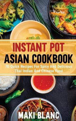 Book cover for Instant Pot Asian Cookbook