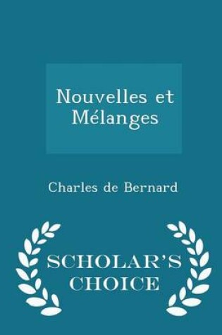 Cover of Nouvelles Et Mélanges - Scholar's Choice Edition