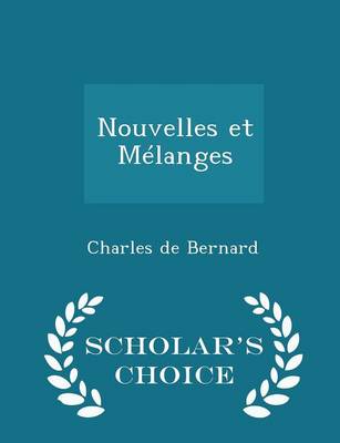 Book cover for Nouvelles Et Mélanges - Scholar's Choice Edition