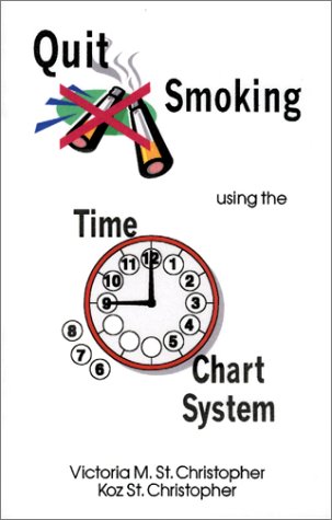 Cover of Quit Smoking Using the Time Chart System