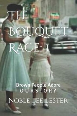 Cover of The Bouquet Race