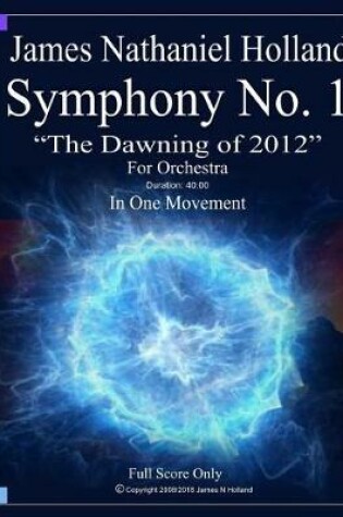 Cover of Symphony No. 1 the Dawning of 2012