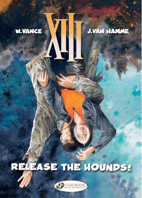 Book cover for XIII 14 - Release the Hounds!