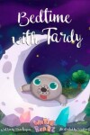 Book cover for Bedtime with Tardy