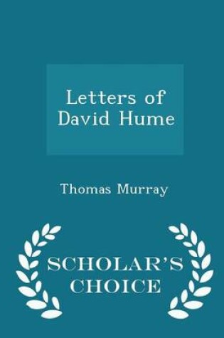 Cover of Letters of David Hume - Scholar's Choice Edition