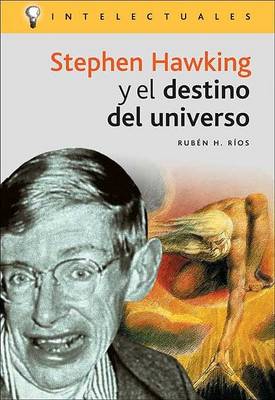 Book cover for Stephen Hawking y El Destino del Universo