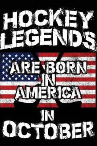 Cover of Hockey Legends Are Born In America In October