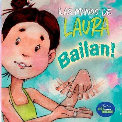 Book cover for Las manos de Laura bailan