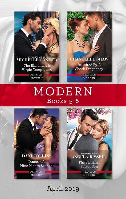 Book cover for Modern Box Set 5-8 Apr 2019/The Billionaire's Virgin Temptation/Reunited by a Shock Pregnancy/Innocent's Nine-Month Scandal/