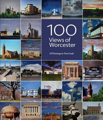 Book cover for 100 Views of Worcester