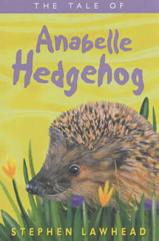 Cover of The Tale of Anabelle Hedgehog