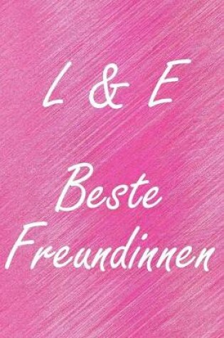 Cover of L & E. Beste Freundinnen