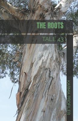 Book cover for TALE The roots