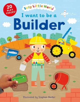 Cover of I want to be a Builder