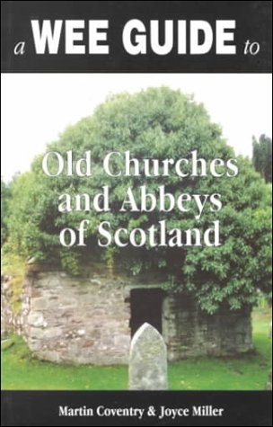 Book cover for A Wee Guide to Old Churches and Abbeys of Scotland