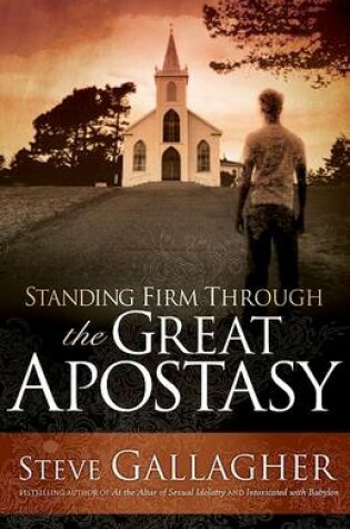 Cover of Standing Firm Through the Great Apostasy