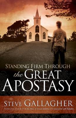 Book cover for Standing Firm Through the Great Apostasy