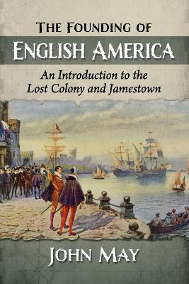 Book cover for The Founding of English America