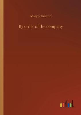 Book cover for By order of the company