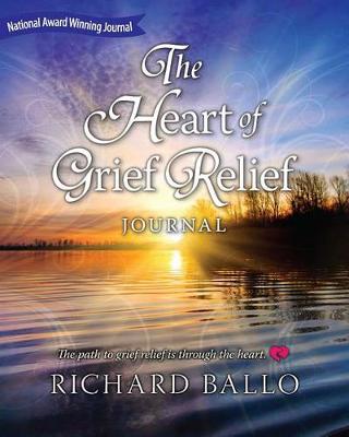 Book cover for The Heart of Grief Relief Journal