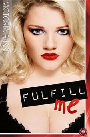 Cover of Fulfill Me