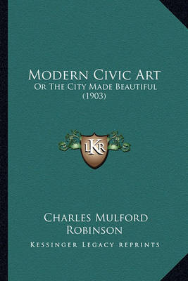 Book cover for Modern Civic Art