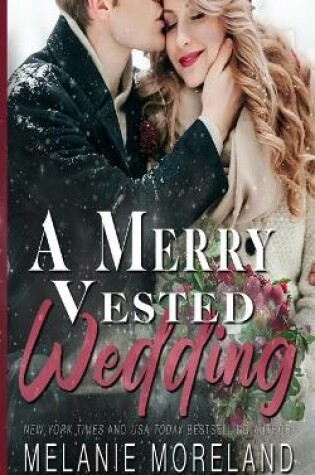 Cover of A Merry Vested Wedding