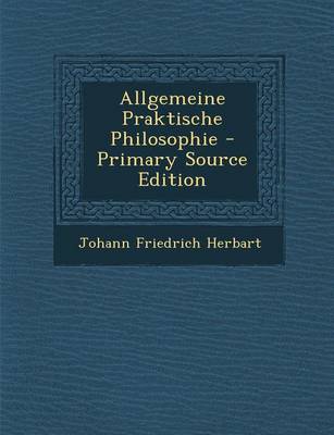 Book cover for Allgemeine Praktische Philosophie