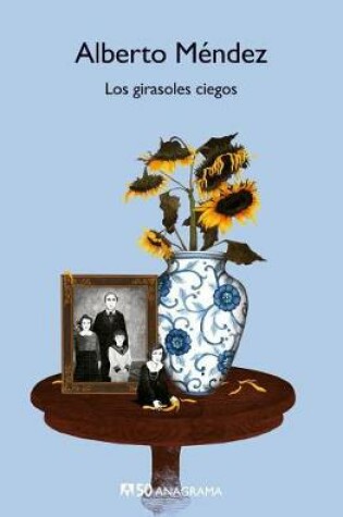 Cover of Los girasoles ciegos