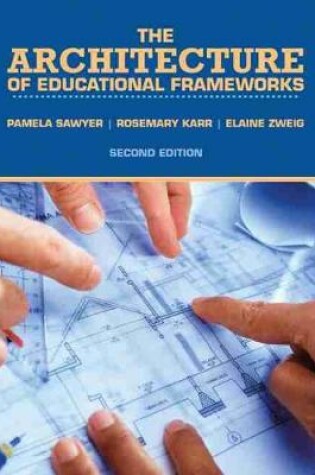 Cover of The Architecture of Educational Frameworks