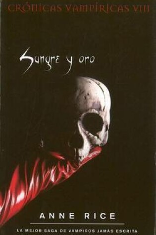 Cover of Sangre y Oro. Cronicas Vampiricas VIII