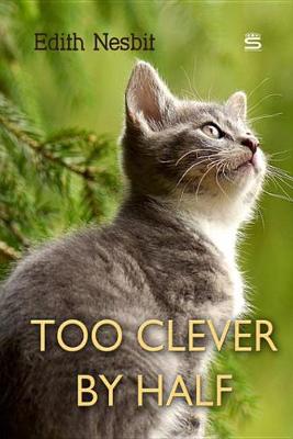 Book cover for Too Clever by Half