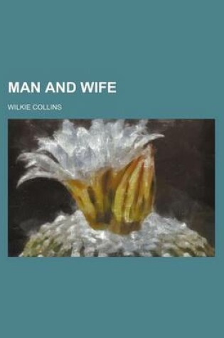 Cover of Man and Wife (Volume 3)