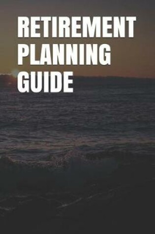 Cover of Retirement Planning Guide