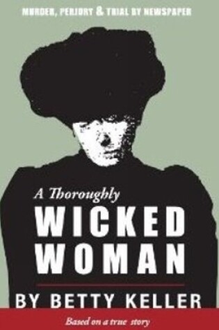 Cover of A Thoroughly Wicked Woman