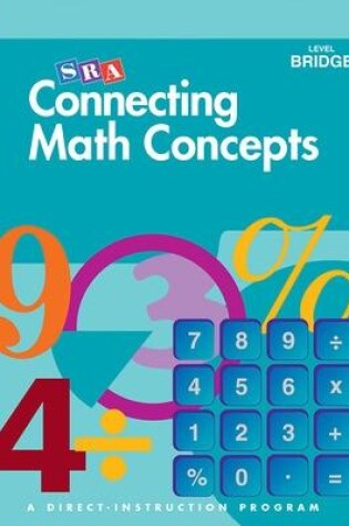 Cover of Connecting Math Concepts, Bridge to Connecting Math Concepts (Grades 6-8), Independent Work Blackline Masters