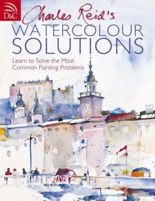 Book cover for Charles Reid's Watercolour Solutions