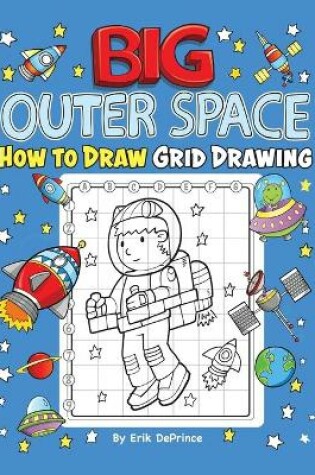 Cover of Big Outer Space How to Draw Grid Drawing