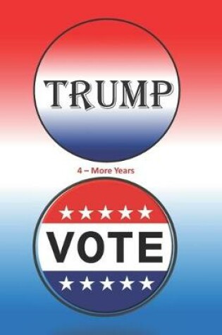 Cover of Trump 4-More Years Vote