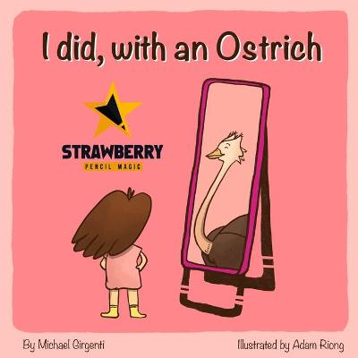 Book cover for I did, with an Ostrich