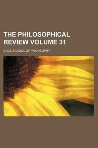 Cover of The Philosophical Review Volume 31