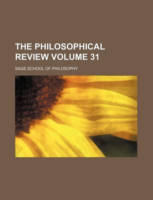 Book cover for The Philosophical Review Volume 31