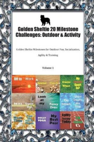 Cover of Golden Sheltie 20 Milestone Challenges
