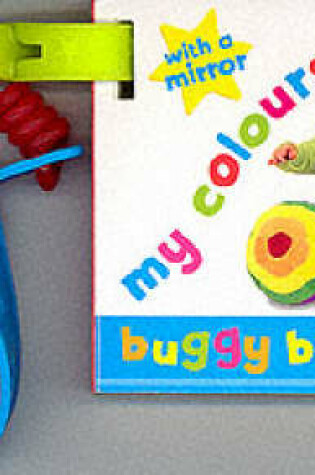 Cover of Photo Buggy Buddies:My Colour (Rev)